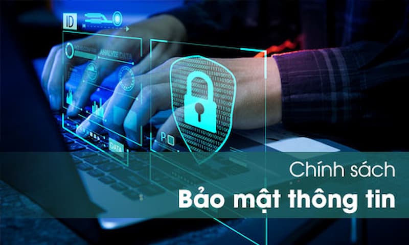 Chính sách bảo mật Tại sao Chính sách bảo mật lại quan trọng với người chơi xóc đĩa?